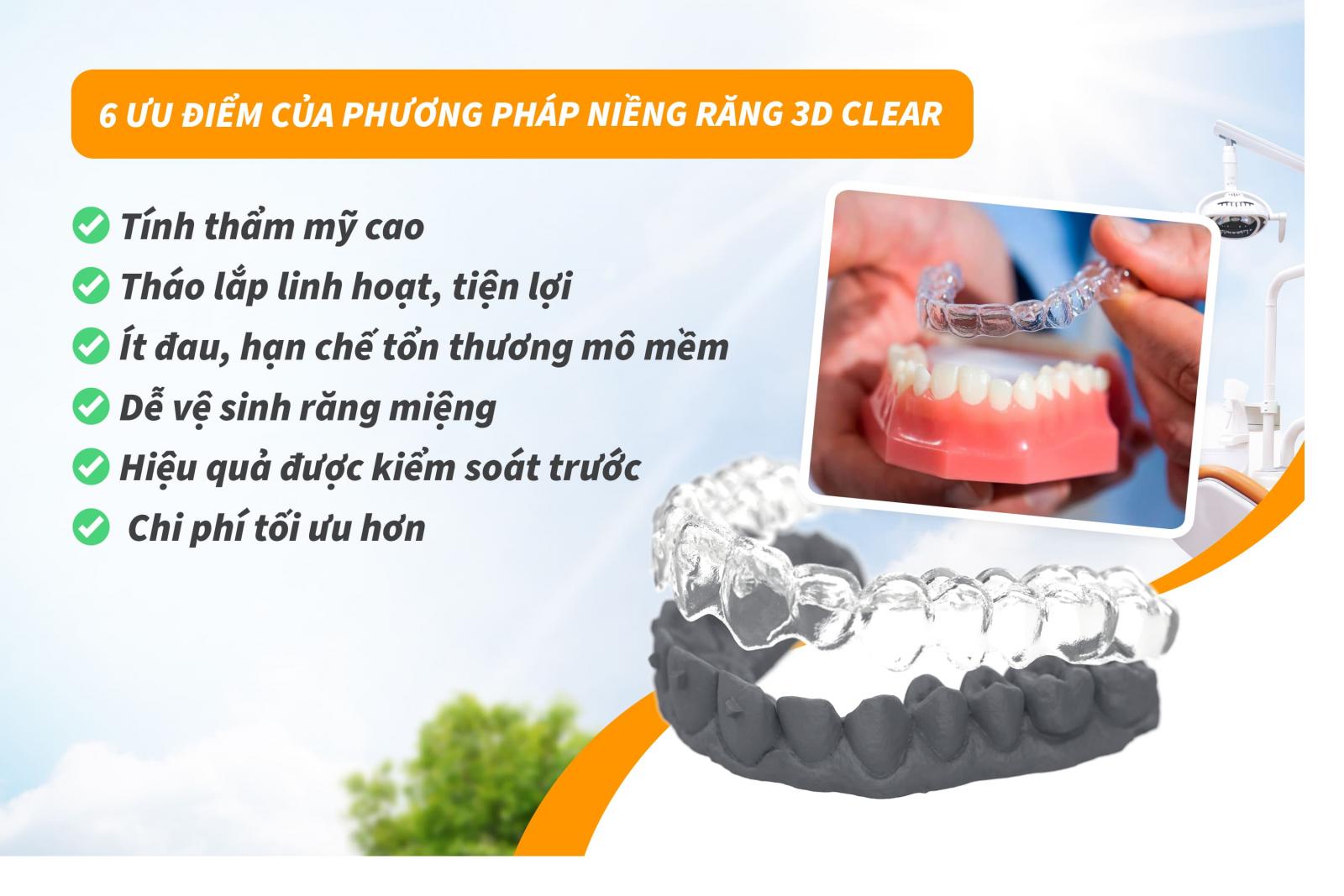 6 ưu điểm của phương pháp niềng răng 3D Clear 