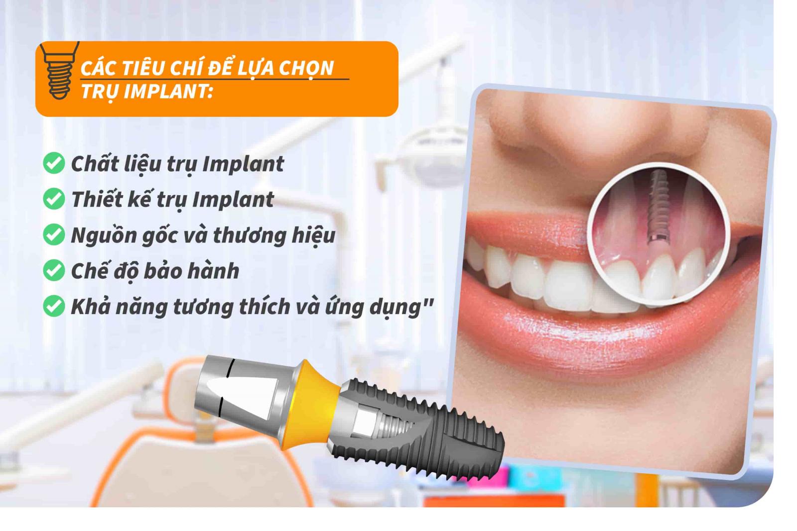 Các tiêu chí lựa chọn trụ Implant
