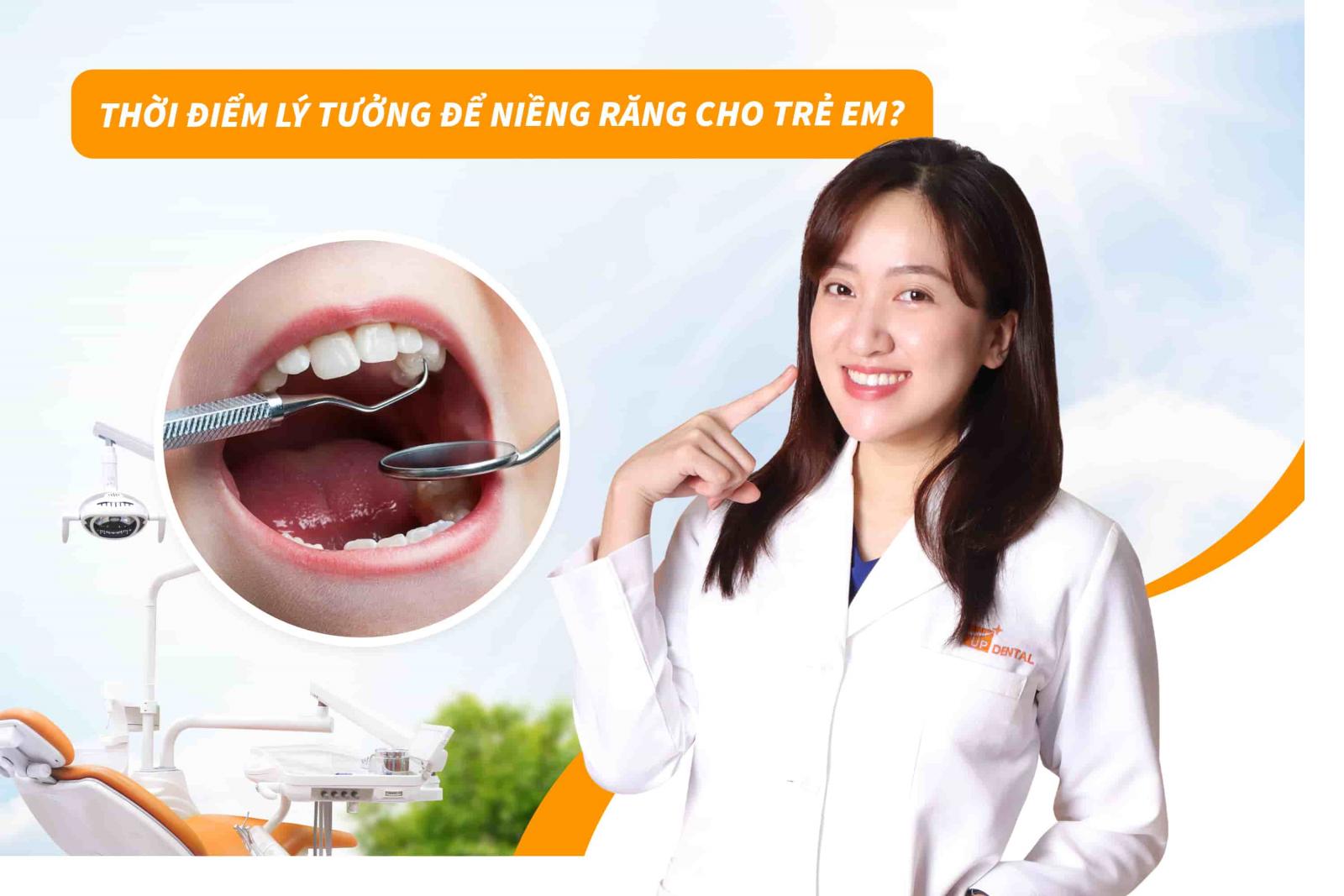 Thời điểm lý tưởng để niềng răng cho trẻ em?