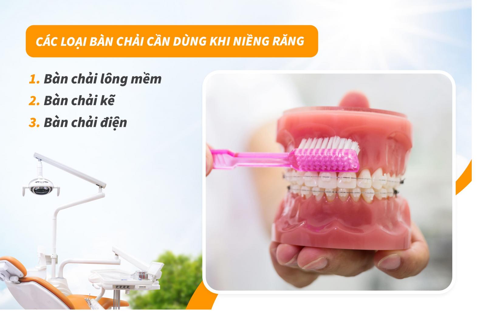 Các loại bàn chải cần dùng khi niềng răng