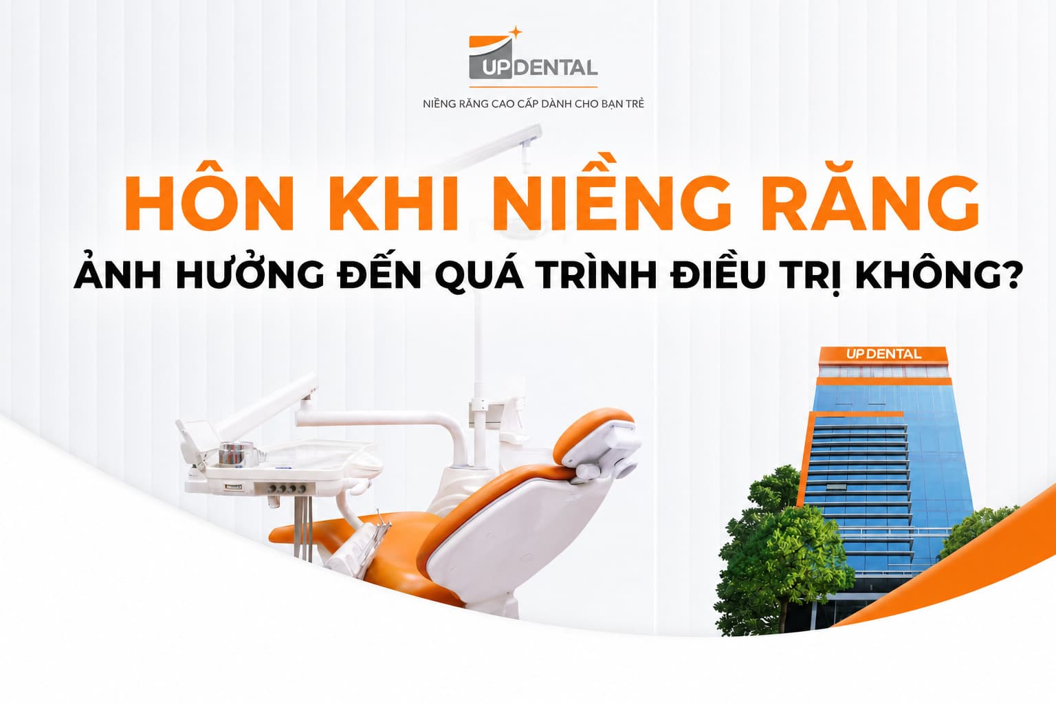 Hôn khi niềng răng có ảnh hưởng đến quá trình điều trị không?