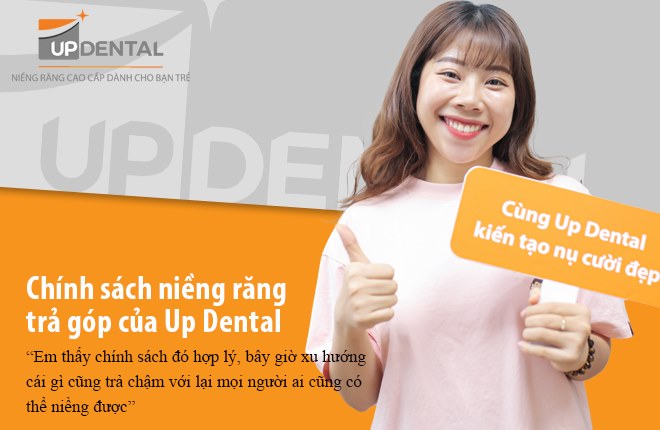 Niềng răng trả góp tại Up Dental