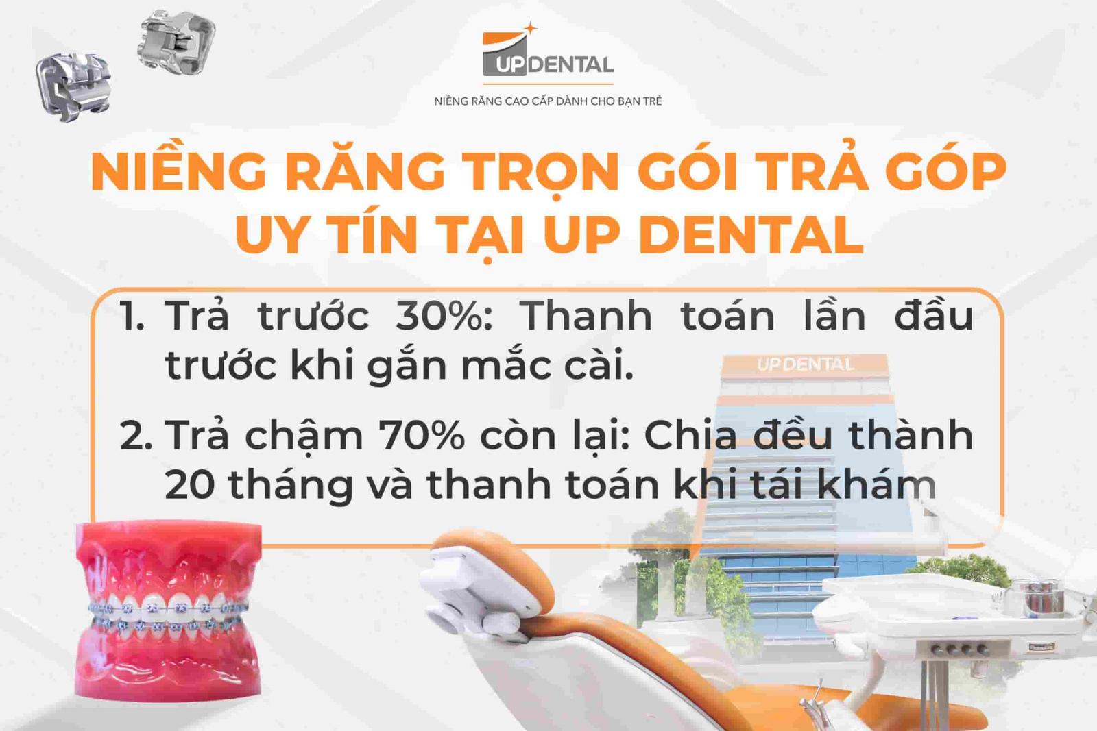 Niềng răng trọn gói trả góp uy tín tại Up Dental