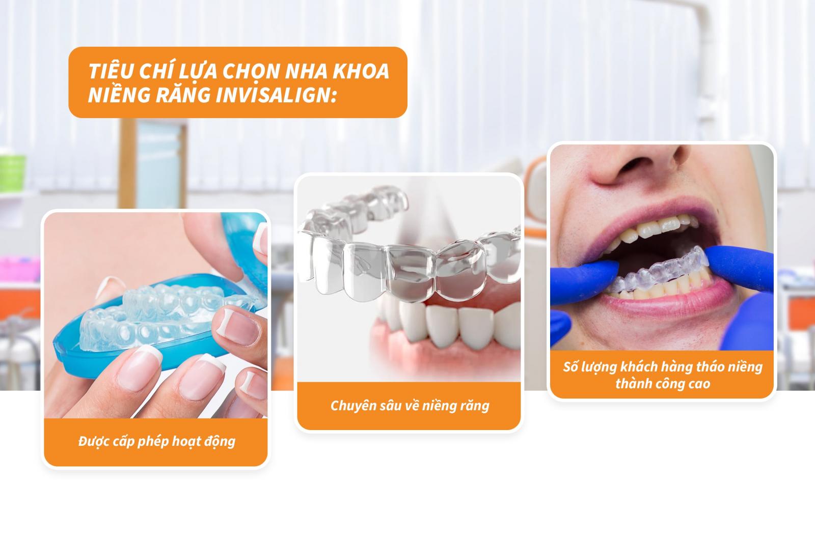 Tiêu chí lựa chọn nha khoa niềng răng Invisalign