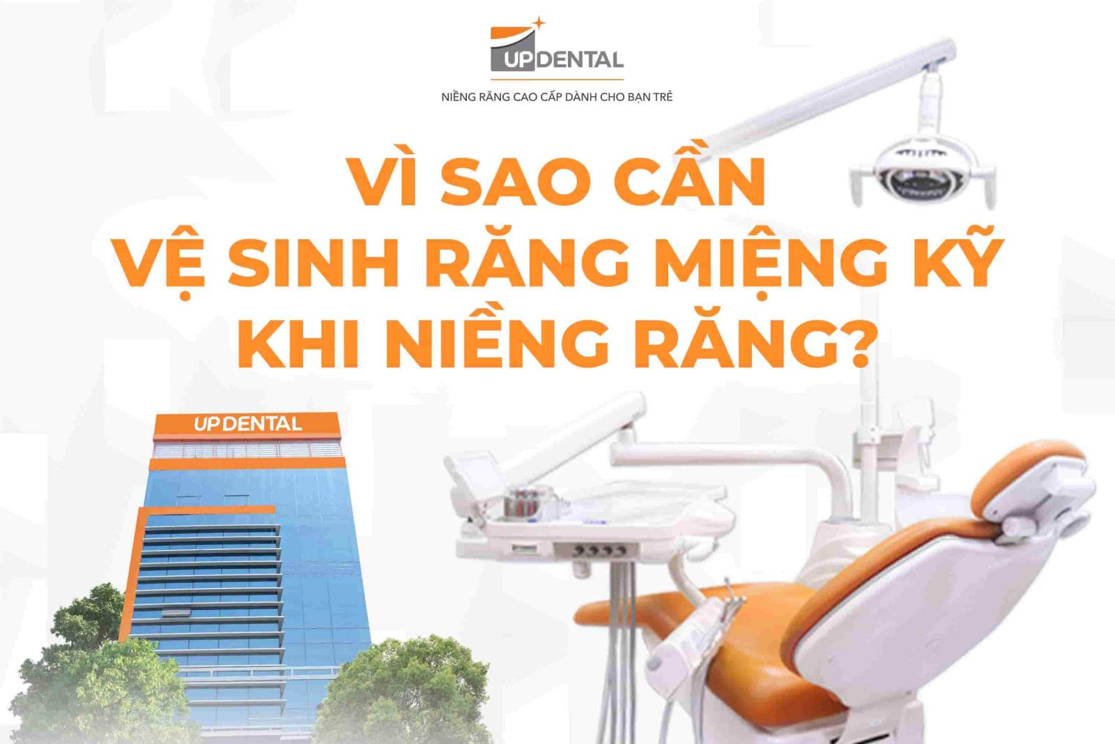 Vì sao cần vệ sinh răng miệng kỹ khi niềng răng?