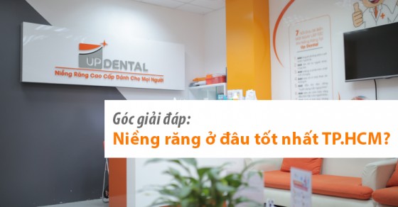 Những tiêu chuẩn để chọn một nha khoa niềng răng uy tín?
