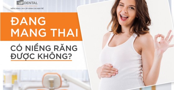 Niềng răng có ảnh hưởng đến sức khỏe của mẹ và bé không?
