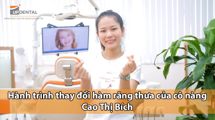 Hành trình thay đổi hàm răng thưa của cô nàng Cao Thị Bích