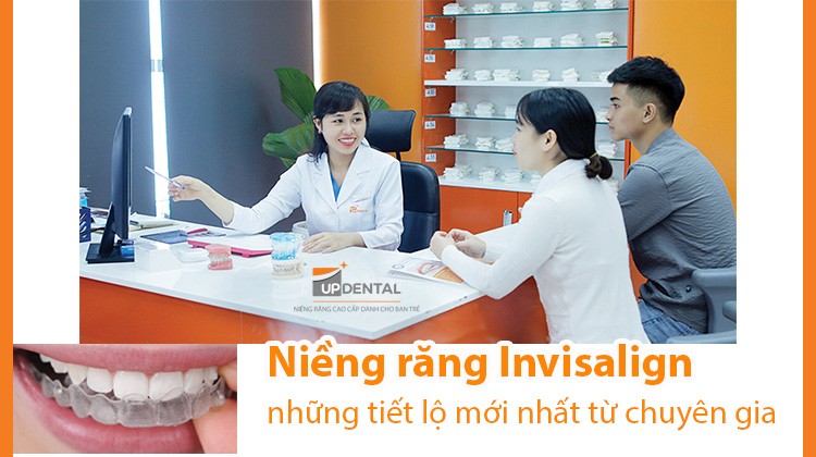 Niềng răng Invisalign - những tiết lộ mới nhất từ chuyên gia
