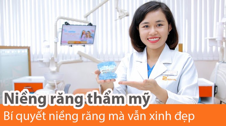 Niềng răng thẩm mỹ - Bí quyết niềng răng mà vẫn xinh đẹp