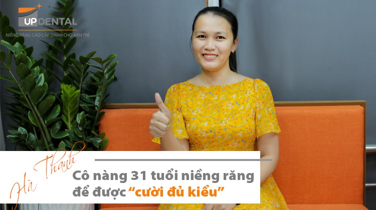 Quý cô 31 tuổi niềng răng để được “cười đủ kiểu” - Hà Thanh