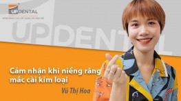 Cảm nhận khi niềng răng mắc cài kim loại  