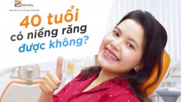  [Hỏi đáp] 40 tuổi có niềng răng được không?