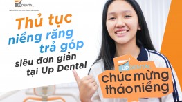 Thủ tục niềng răng trả góp siêu đơn giản tại Up Dental