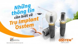 Trụ Implant Osstem (Hàn Quốc) - Chi phí và giá