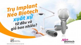 Trụ Implant Neo Biotech (Hàn Quốc) - Chi phí và ưu điểm